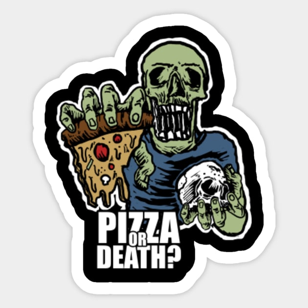 Pizza Or Death